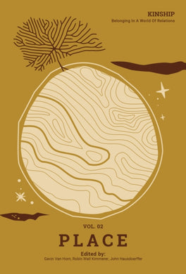 Kinship: Belonging in a World of Relations, Vol. 2 – Place-9781736862513