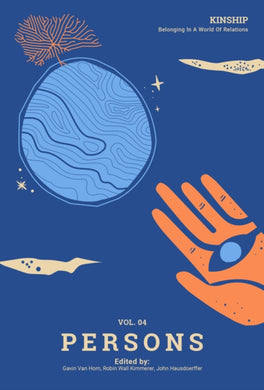 Kinship: Belonging in a World of Relations, Vol. 4 – Persons-9781736862537