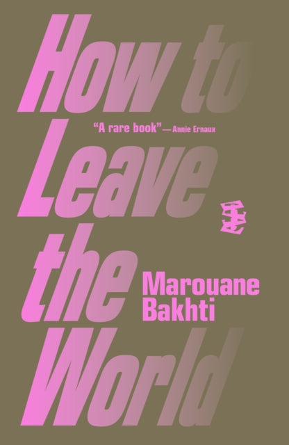 How to Leave the World-9781739516130