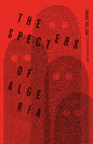 The Specters of Algeria-9781739822569