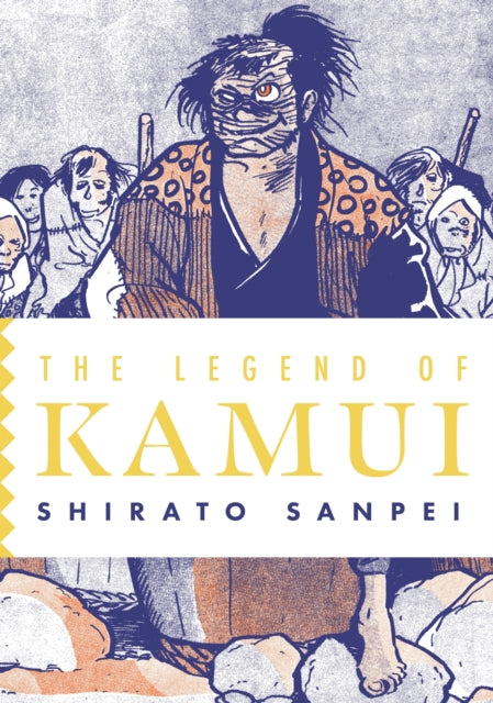 The Legend of Kamui: Volume Three : The Legend of Kamui-9781770468177