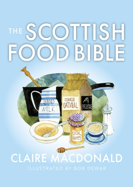 The Scottish Food Bible-9781780279015