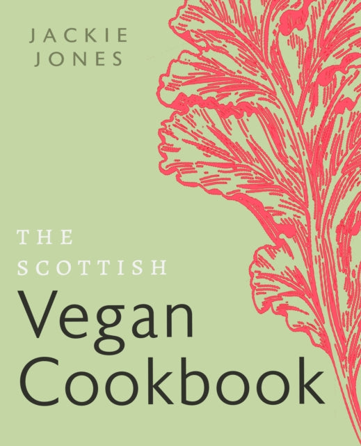 The Scottish Vegan Cookbook-9781780279190
