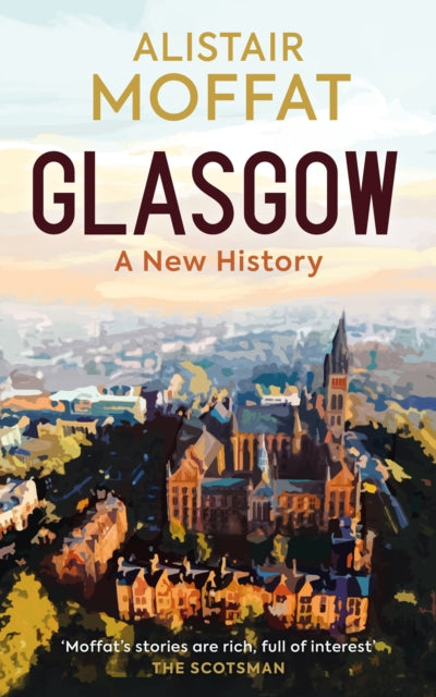 Glasgow: A New History-9781780279589