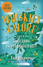 Whiskies Galore : A Tour of Scotland's Island Distilleries-9781780279923