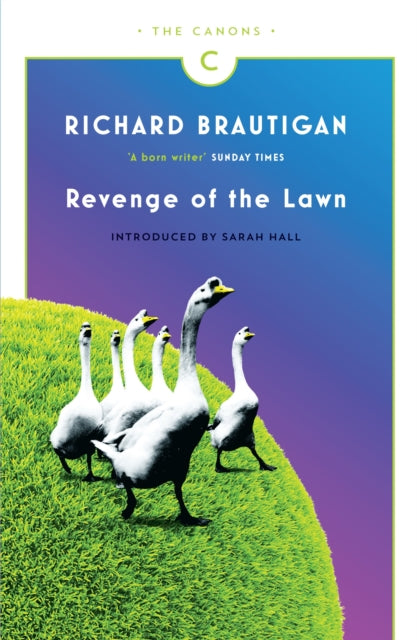 Revenge of the Lawn : Stories 1962-1970-9781782113782