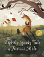 The Slightly Spooky Tale of Fox and Mole-9781782509530