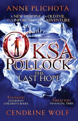 Oksa Pollock: The Last Hope-9781782690351