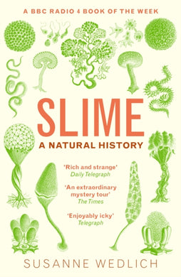 Slime : A Natural History-9781783786855