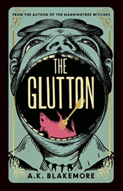 The Glutton by A.K. Blakemore