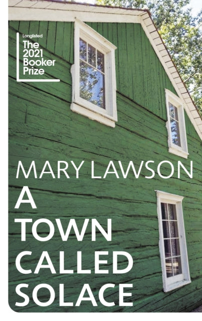 A Town Called Solace : 'Will break your heart' Graham Norton-9781784743925