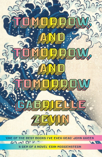 Tomorrow, and Tomorrow, and Tomorrow : Give the #1 bestseller to everyone you love this Christmas-9781784744649