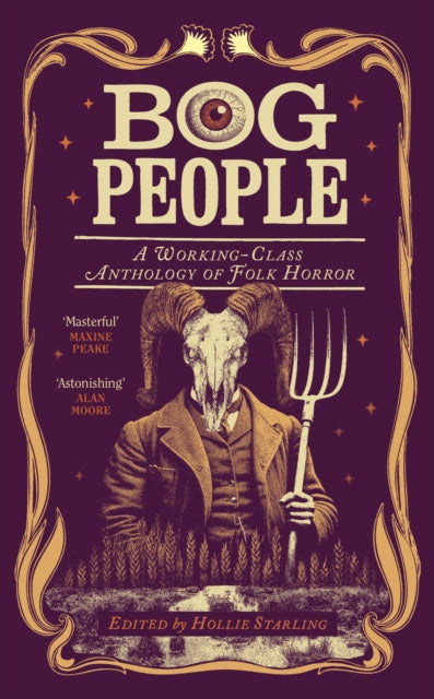 Bog People : A Working-Class Anthology of Folk Horror-9781784745820