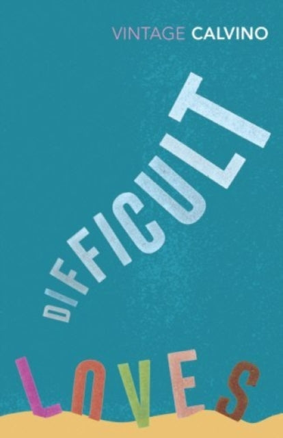 Difficult Loves and Other Stories-9781784874841