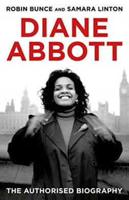 Diane Abbott : The Authorised Biography-9781785906039