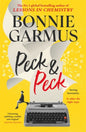 Peck & Peck : The irresistible new novel from the author of global bestseller LESSONS IN CHEMISTRY-9781786588814