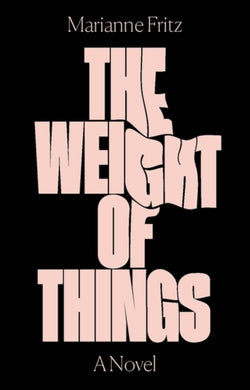 The Weight of Things-9781786632968