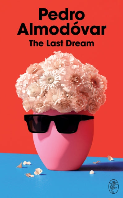 The Last Dream by Pedro Almodovar