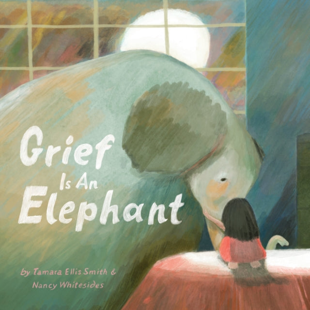 Grief Is an Elephant-9781797212258