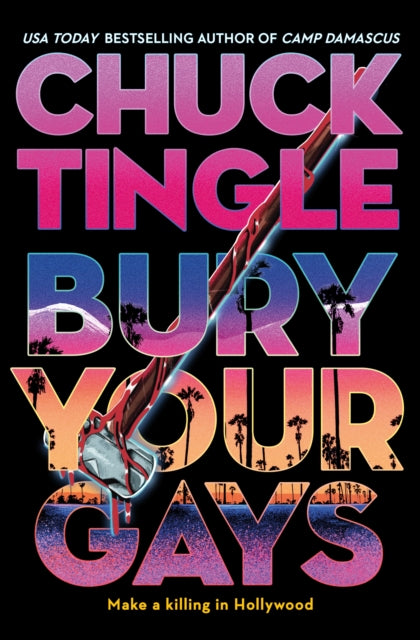 Bury Your Gays by Chuck Tingle