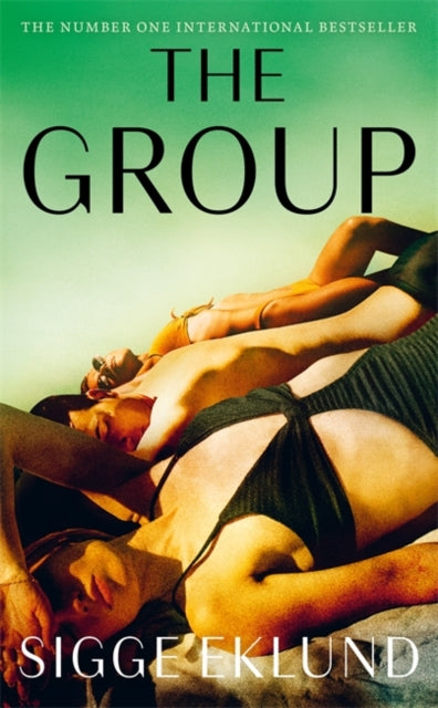 The Group  by Sigge Eklund,  Tr by Rachel Willson-Broyles.