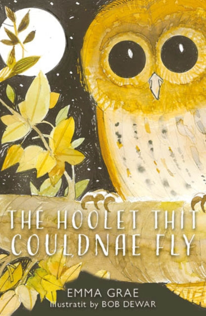 The Hoolet Thit Couldnae Fly-9781804251133