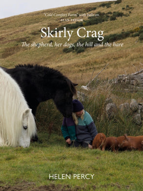 Skirly Crag : The shepherd, her dogs, the hill and the hare-9781804251904