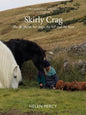 Skirly Crag : The shepherd, her dogs, the hill and the hare-9781804251904