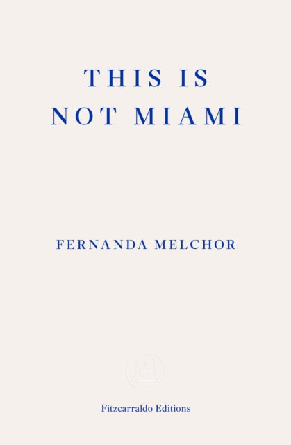 This is Not Miami-9781804270189