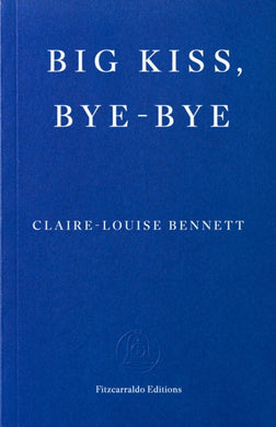 Big Kiss, Bye-Bye-9781804271933