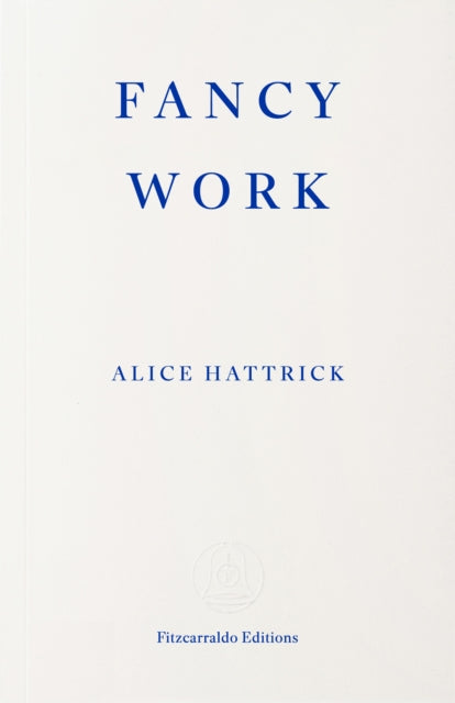 Fancy Work : Unpicking Past Lives-9781804272374