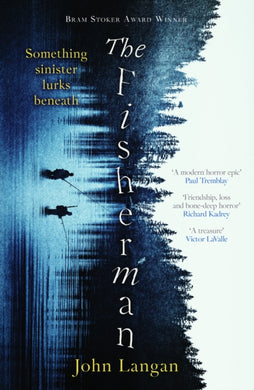 The Fisherman : A chilling supernatural horror epic-9781804366493