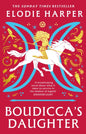 Boudicca's Daughter : THE INSTANT SUNDAY TIMES BESTSELLER-9781804544631