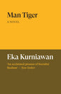Man Tiger : A Novel-9781836742548