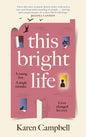 This Bright Life-9781837260614