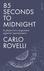 85 Seconds to Midnight : A Physicist's Argument Against Rearmament-9781837315574