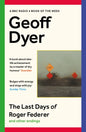 The Last Days of Roger Federer : And Other Endings-9781838855772