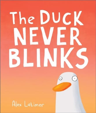The Duck Never Blinks-9781839132476