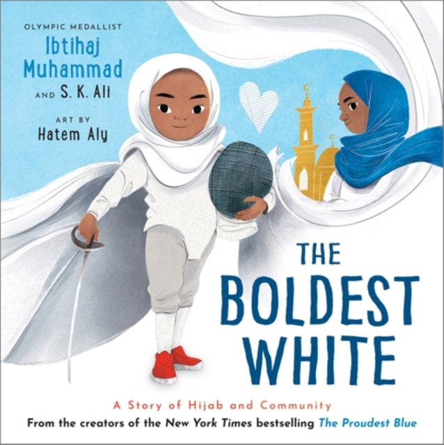 The Boldest White : A Story of Hijab and Community-9781839136849