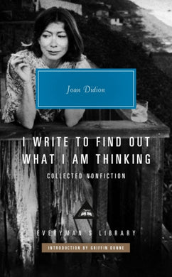 I Write to Find Out What I am Thinking : Collected Non Fiction-9781841594323