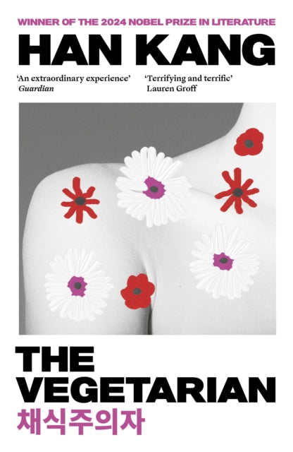 The Vegetarian : Winner of the 2024 Nobel Prize in Literature-9781846276033