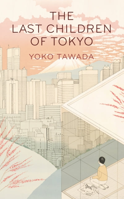 The Last Children of Tokyo-9781846276705