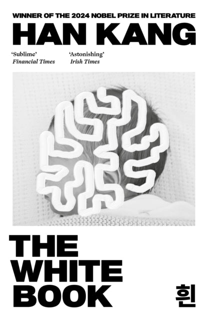 The White Book : Winner of the 2024 Nobel Prize in Literature-9781846276958