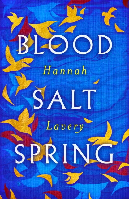 Blood Salt Spring : The Debut Collection from Edinburgh's Makar-9781846976070