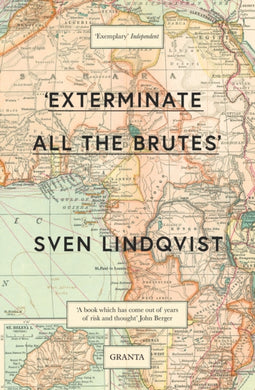 'Exterminate All The Brutes'-9781847081988