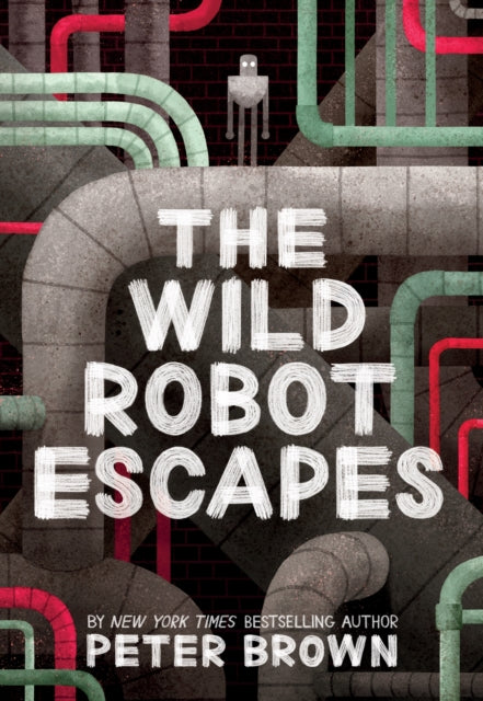 The Wild Robot Escapes (The Wild Robot 2)-9781848127517