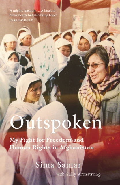 Outspoken : My Fight for Freedom and Human Rights in Afghanistan-9781849251143