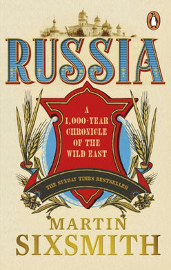 Russia : A 1,000-Year Chronicle of the Wild East-9781849900737