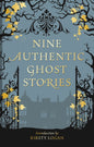 Nine Authentic Ghost Stories-9781851246595