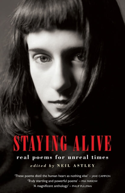 Staying Alive : real poems for unreal times-9781852245887